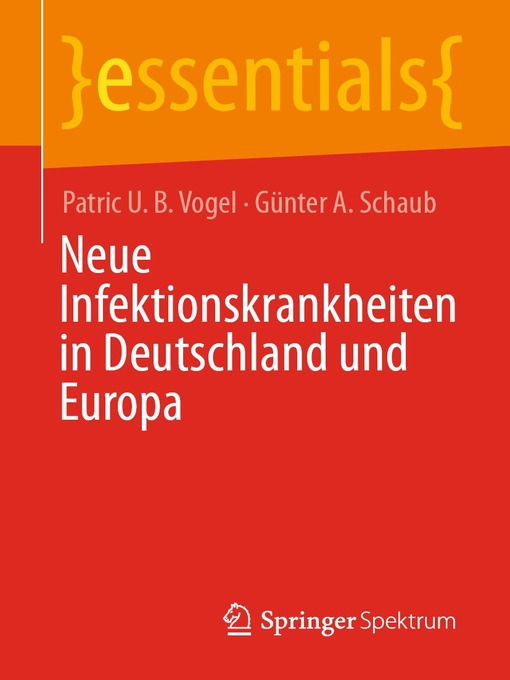 Title details for Neue Infektionskrankheiten in Deutschland und Europa by Patric U. B. Vogel - Available